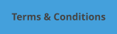 Terms & Conditions